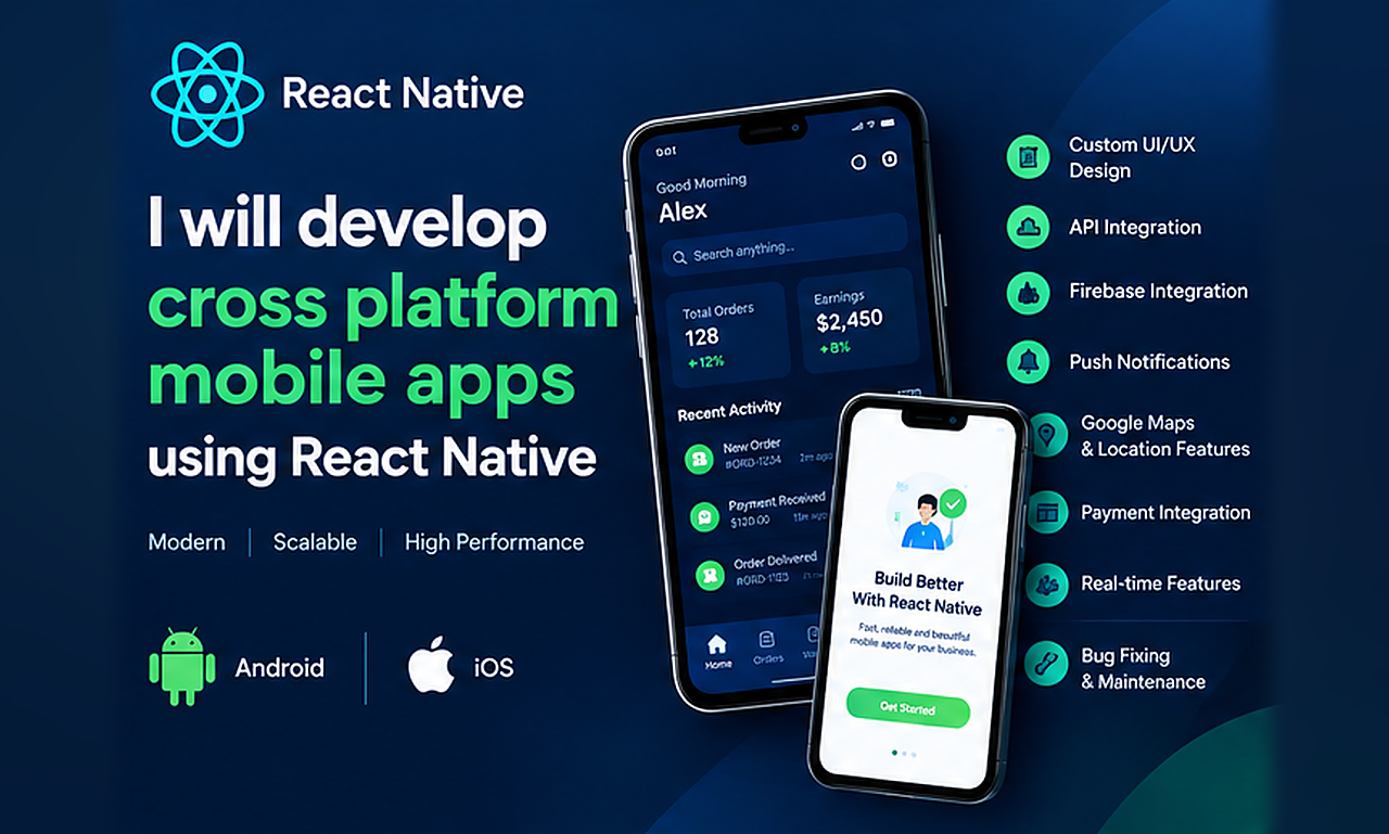 I will develop cross platform mobile apps using React Native